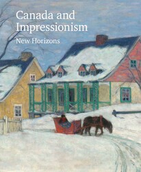 Canada and Impressionism Canada and Impressionism