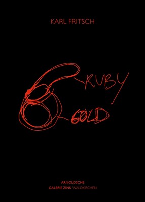 Karl Fritsch: Ruby Gold Karl Fritsch: Ruby Gold