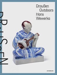 Hans Wewerka Outdoors – Draußen Hans Wewerka Outdoors – Draußen