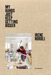 Irene Nordli: "My Hands Keep Getting Bigger"