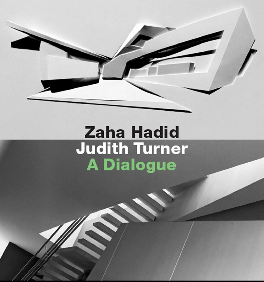 Zaha Hadid, Judith Turner