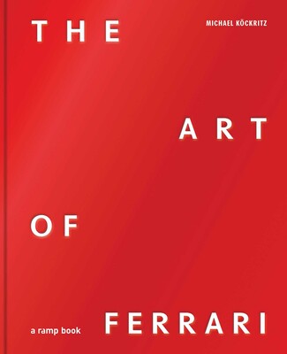 The Art of Ferrari The Art of Ferrari
