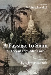 A Passage to Siam | Book by V. Vinicchayakul, Lucy Srisuphapreeda