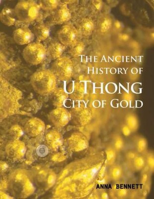 U Thong City of Gold U Thong City of Gold