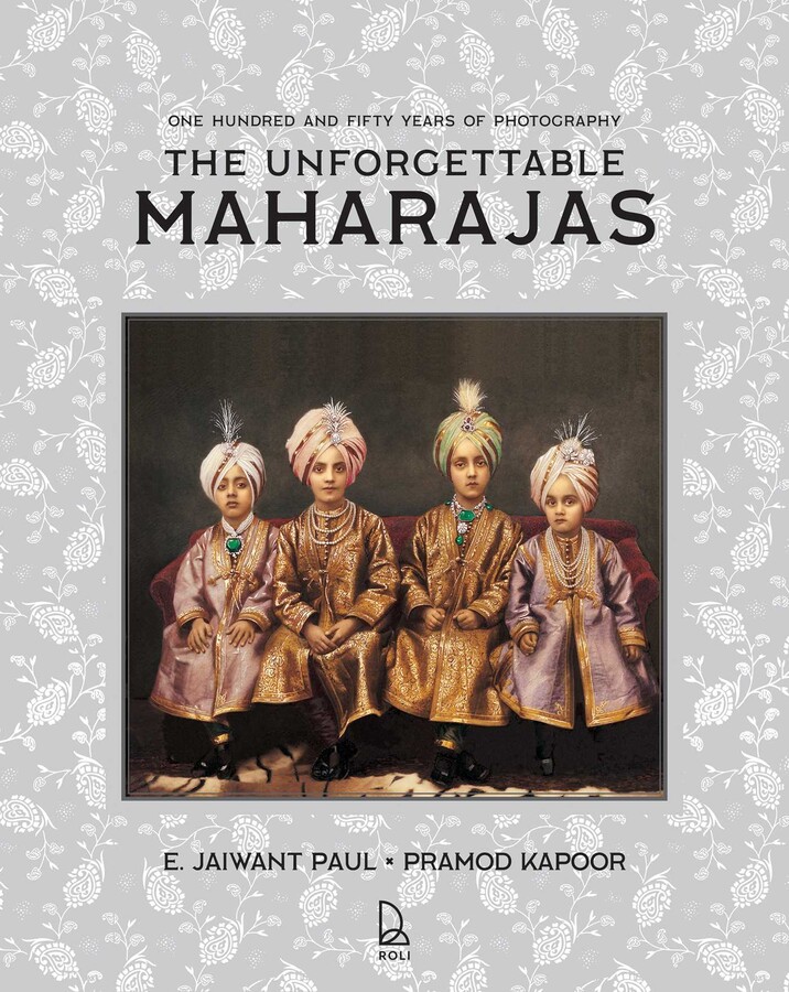 Unforgettable Maharajas