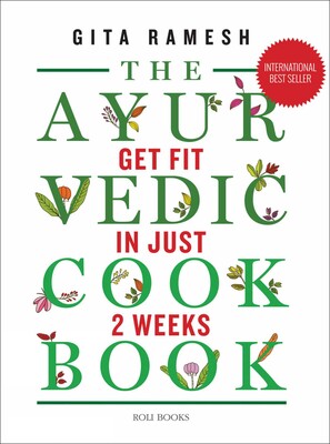 The Ayurvedic Cookbook The Ayurvedic Cookbook