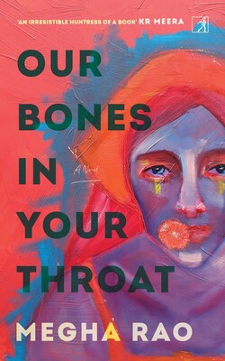 Our Bones in Your Throat Our Bones in Your Throat