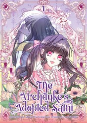 The Archduke's Adopted Saint Volume 1 The Archduke's Adopted Saint Volume 1