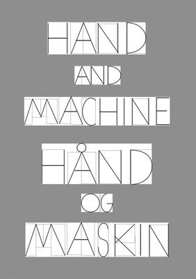 Hand and Machine Hand and Machine