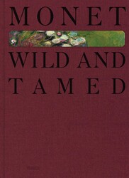 Monet. Wild and Tamed Monet. Wild and Tamed