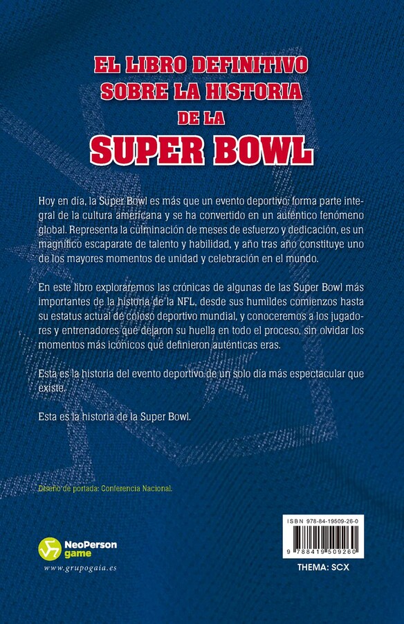 Super Bowl. Donde nacen las leyendas