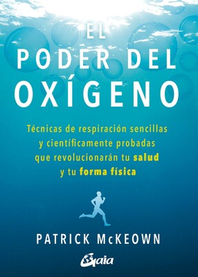 El poder del oxígeno