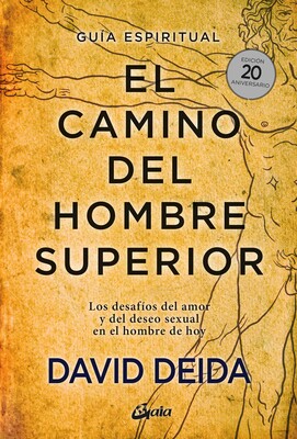 camino del hombre superior