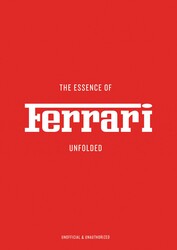 The Essence of Ferrari The Essence of Ferrari