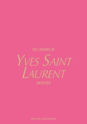 The Essence of Yves Saint Laurent