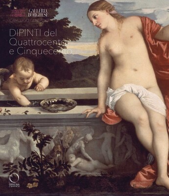 Galleria Borghese. Catalogo generale Galleria Borghese. Catalogo generale
