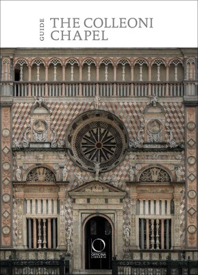 Colleoni Chapel and the Luogo Pio della Pietà Colleoni Chapel and the Luogo Pio della Pietà
