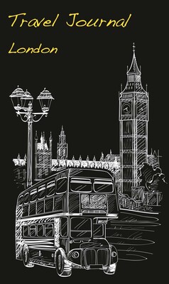 Travel Journal: London Travel Journal: London