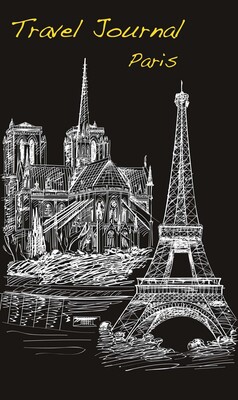 Travel Journal: Paris Travel Journal: Paris
