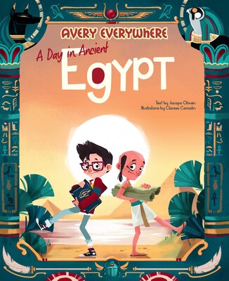 A Day in Ancient Egypt A Day in Ancient Egypt