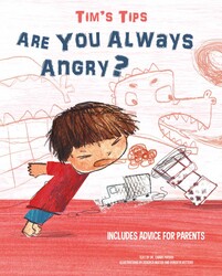 Tim's Tips: Are You Always Angry?