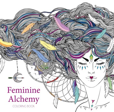 Feminine Alchemy Coloring Book Feminine Alchemy Coloring Book