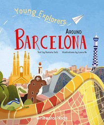 Young Explorers Around Barcelona | Book by DANIELA CELLI