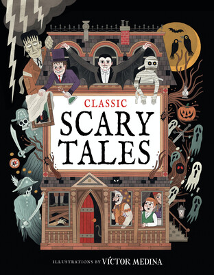 Classic Scary Tales Classic Scary Tales