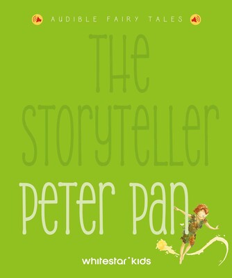 The Storyteller Peter Pan The Storyteller Peter Pan
