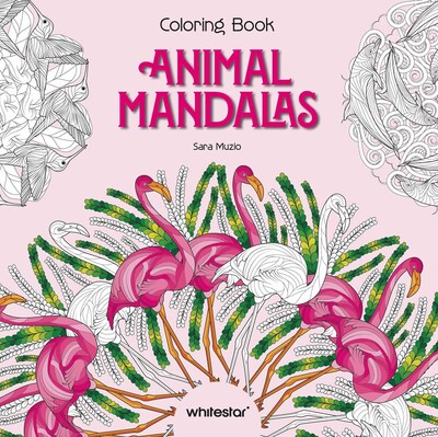 Animal Mandalas Coloring Book Animal Mandalas Coloring Book