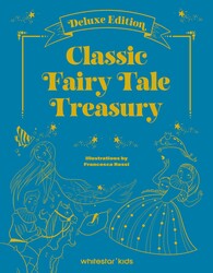 Classic Fairy Tale Treasury Classic Fairy Tale Treasury