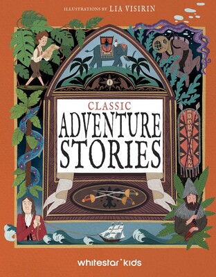 Classic Adventure Stories Classic Adventure Stories