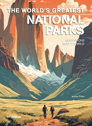 The World's Greatest National Parks The World's Greatest National Parks