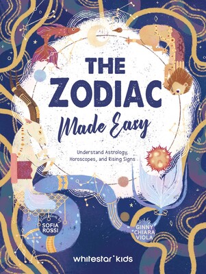 The Zodiac Made Easy The Zodiac Made Easy