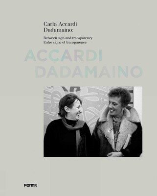 Carla Accardi Dadamaino: Between signs and transparency Carla Accardi Dadamaino: Between signs and transparency
