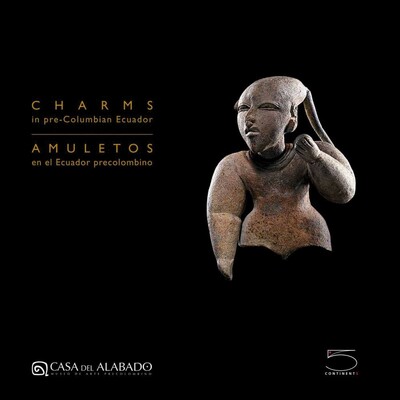 Charms in PreColumbian Ecuador Charms in PreColumbian Ecuador