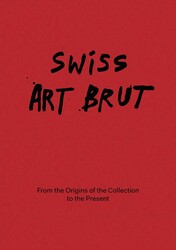 Swiss Art Brut Swiss Art Brut