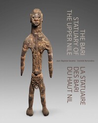 The Bari Statuary of the Upper Nile The Bari Statuary of the Upper Nile