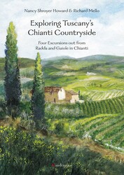Exploring Tuscany's Chianti Countryside Exploring Tuscany's Chianti Countryside