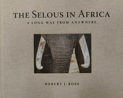 Selous in Africa Selous in Africa