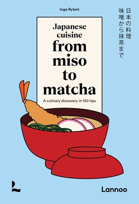 Japanese Cuisine. From Miso to Matcha Japanese Cuisine. From Miso to Matcha