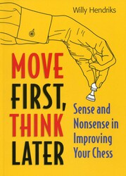 Move First, Think Later Move First, Think Later