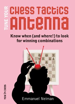 Tune Your Chess Tactics Antenna Tune Your Chess Tactics Antenna
