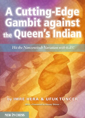 Cutting-edge Gambit against the Queen's Indian Cutting-edge Gambit against the Queen's Indian