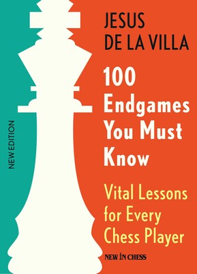 100 Endgames You Must Know 100 Endgames You Must Know