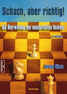 Schach, aber richtig! Schach, aber richtig!