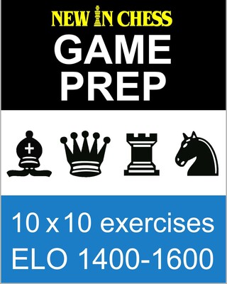 New In Chess Gameprep Elo 1400-1600 New In Chess Gameprep Elo 1400-1600