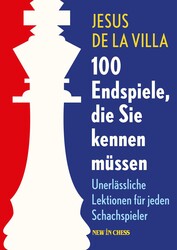 100 Endspiele, die Sie kennen müssen 100 Endspiele, die Sie kennen müssen