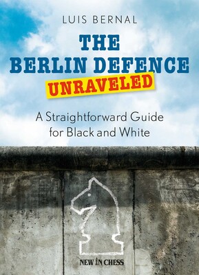 Berlin Defence Unraveled Berlin Defence Unraveled