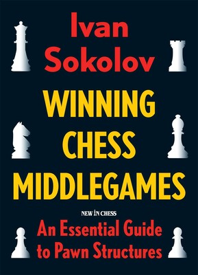 Winning Chess Middlegames Winning Chess Middlegames